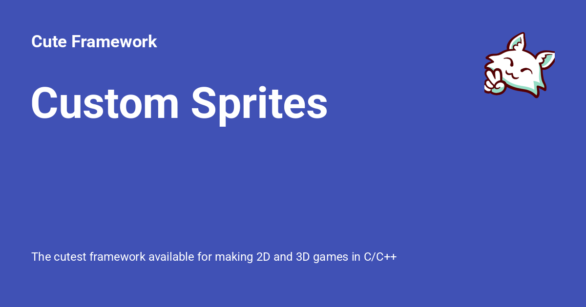 Custom Sprites - Cute Framework